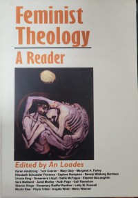 Feminist Theology: A Reader